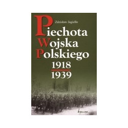 Piechota Wojska Polskiego 1918-1939