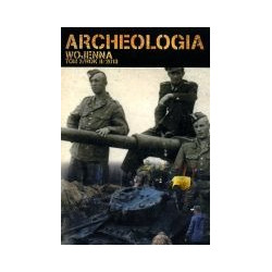 Archeologia Wojenna tom 3