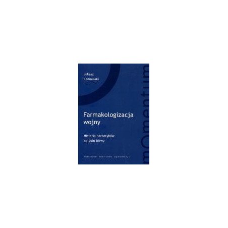 Farmakologizacja wojny