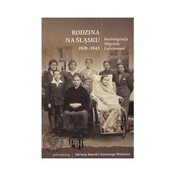 Rodzina na Śląsku 1939-1945