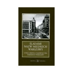 Śladami nazw miejskich Warszawy