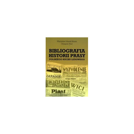 Bibliografia historii prasy polskiego ruchu ludowego