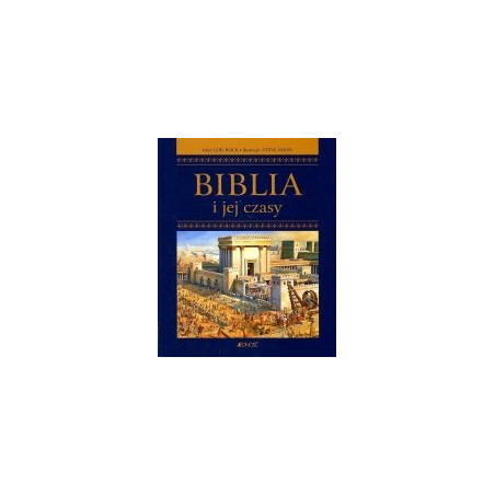 Biblia i jej czasy