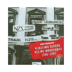Burzliwa dekada NZS we Wrocławiu 1980-1989