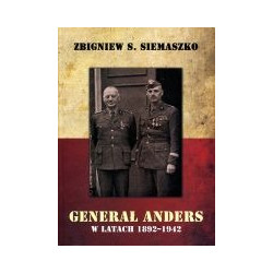 Generał Anders w latach 1892-1942