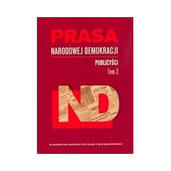 Prasa Narodowej Demokracji t.3
