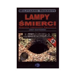 Lampy śmierci. Wojenne tajemnice Zgorzelca