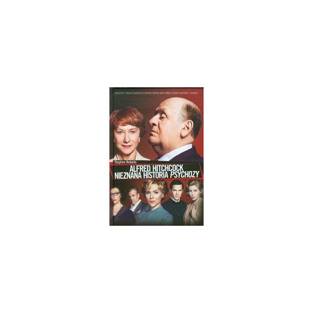 Alfred Hitchcock Nieznana historia Psychozy