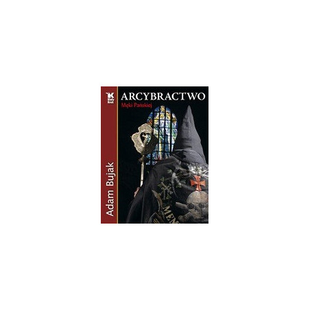 Arcybractwo Męki Pańskiej