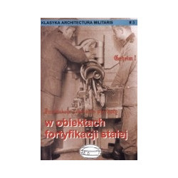 Instrukcja szkolenia piechoty w obiektach fortyfikacji stałej