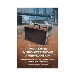 Imigrantki w społeczeństwie amerykańskim