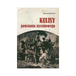 Kulisy powstania styczniowego