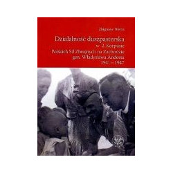 Działalność duszpasterska w 2. Korpusie Polskich Sił Zbrojnych na Zachodzie gen. Władysława Andersa 1941-1947