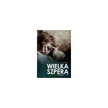 Wielka Szpera - wrzesień 1942