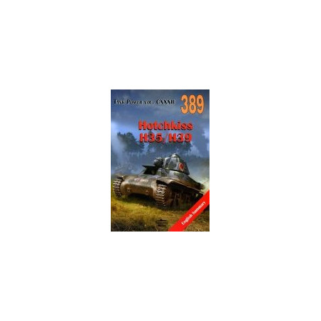 389 Hotchkiss H35/H39 Tank Power vol. CXXXII