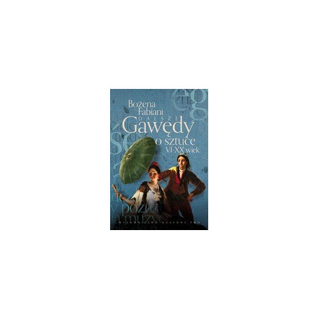 Dalsze gawędy o sztuce VI-XX wiek