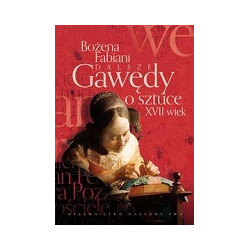 Dalsze gawędy o sztuce XVII wiek