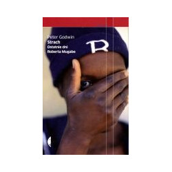 Strach. Ostatnie dni Roberta Mugabe