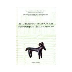 Rytm przemian kulturowych w pradziejach i średniowieczu