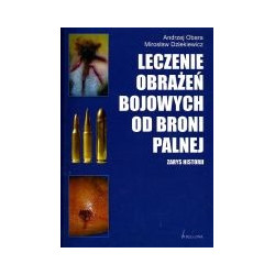 Leczenie obrażeń bojowych od broni palnej
