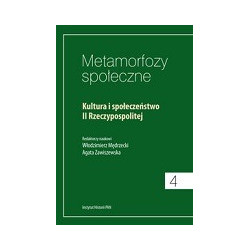 Metamorfozy społeczne t. 4
