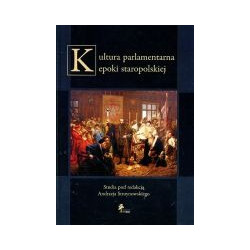 Kultura parlamentarna epoki staropolskiej