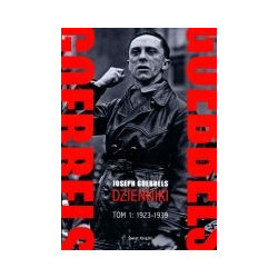 Joseph Goebbels Dzienniki Tom 1: 1923-1939
