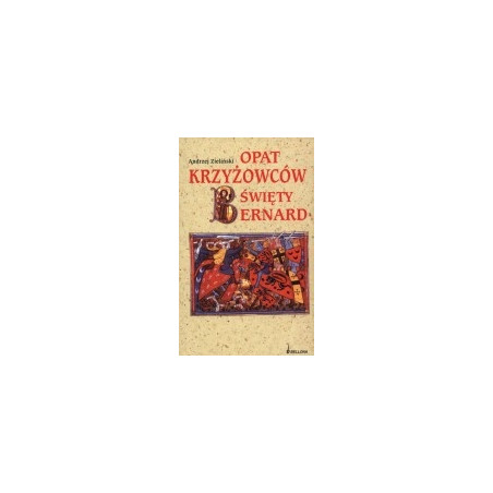 Opat Krzyżowców święty Bernard