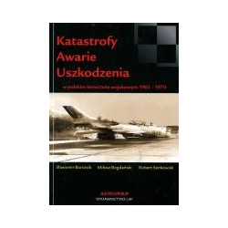 Katastrofy - Awarie - Uszkodzenia w polskim lotnictwie wojskowym 1961-1970