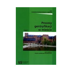 Procesy gentryfikacji w mieście