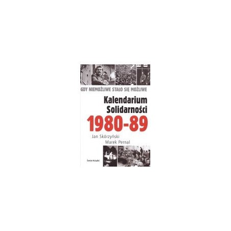 Kalendarium Solidarności 1980-1989