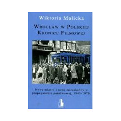 Wrocław w Polskiej Kronice Filmowej