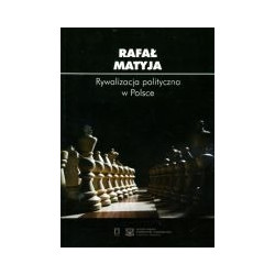 Rywalizacja polityczna w Polsce