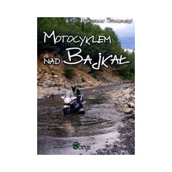 Motocyklem nad Bajkał