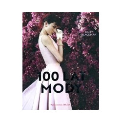 100 lat mody