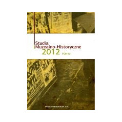 Studia Muzealno-Historyczne 2012 T. IV