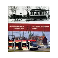 140 lat gdańskich tramwajów