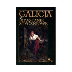 Galicja a powstanie styczniowe