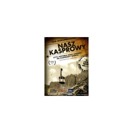 Nasz Kasprowy - film dokumentalny