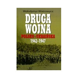 Druga wojna polsko-ukraińska 1942-1947