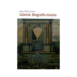 Gdańsk. Biografia miasta