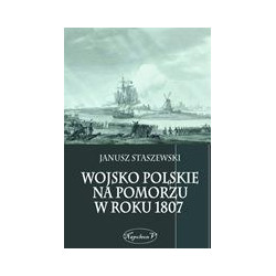 Wojsko polskie na Pomorzu w roku 1807