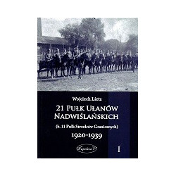 21 Pułk Ułanów Nadwiślańskich 1920-1939, tom I