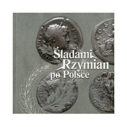 Śladami Rzymian po Polsce