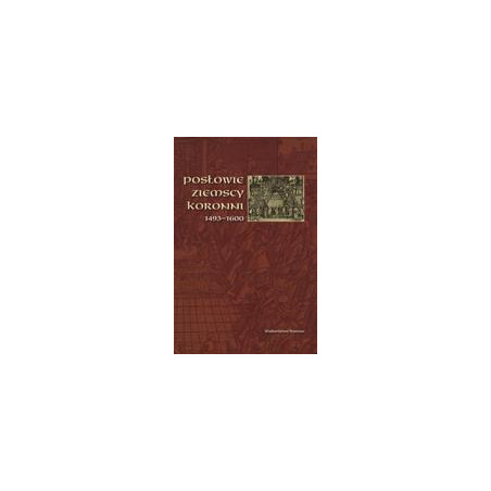 Posłowie ziemscy koronni 1493-1600