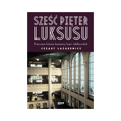 Sześć pięter luksusu