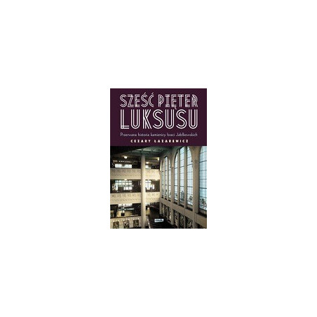 Sześć pięter luksusu