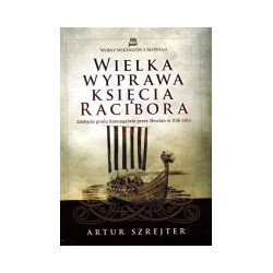Wielka wyprawa księcia Racibora