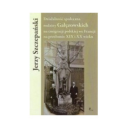 Działalność społeczna rodziny Gałęzowskich