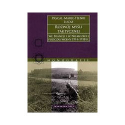 Rozwój myśli taktycznej we Francji i w Niemczech podczas wojny 1914-1918 r.